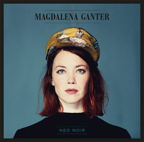 Magdalena Ganter album-neo-noir-